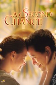 A Second Chance 2015 one on netflix