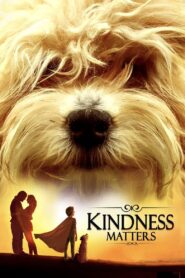 Kindness Matters 2018 one on netflix
