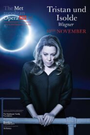 The Metropolitan Opera: Tristan und Isolde 2016 one on netflix
