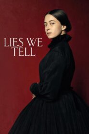 Lies We Tell 2023 one on netflix