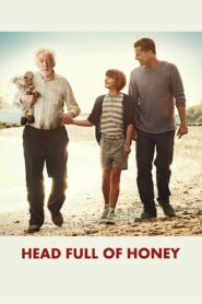 Head Full of Honey 2014 one on netflix
