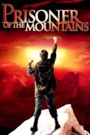 Prisoner of the Mountains 1996 one on netflix