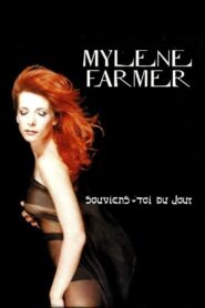 Mylène Farmer: Souviens-toi du jour 1999 one on netflix