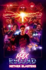 Max Reload and the Nether Blasters 2020 one on netflix