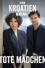Der Kroatien-Krimi: Tote Mädchen 2020 one on netflix
