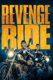 Revenge Ride 2020 one on netflix