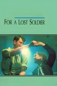 For a Lost Soldier 1992 one on netflix