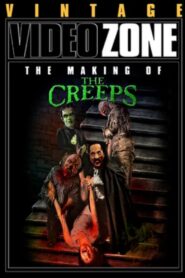 Videozone: The Making of “The Creeps” 1997 one on netflix