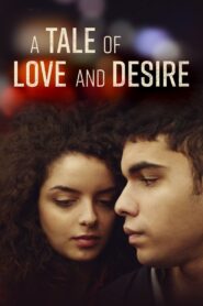 A Tale of Love and Desire 2021 one on netflix