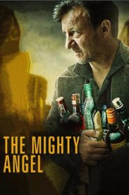 The Mighty Angel 2014 one on netflix