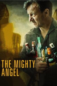 The Mighty Angel 2014 one on netflix