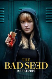 The Bad Seed Returns 2022 one on netflix