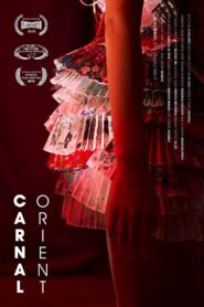 Carnal Orient 2016 one on netflix
