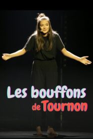 Les bouffons de Tournon 2024 one on netflix