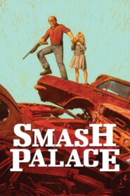 Smash Palace 1981 one on netflix