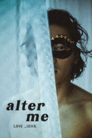 Alter Me 2020 one on netflix