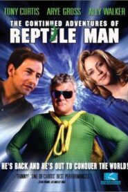 The Continued Adventures of Reptile Man 1997 one on netflix