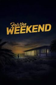 For the Weekend 2020 one on netflix