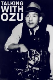 Talking with Ozu 1993 one on netflix