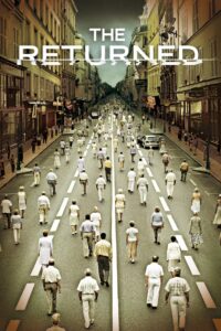 The Returned 2004 one on netflix