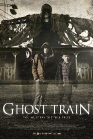Ghost Train 2013 one on netflix