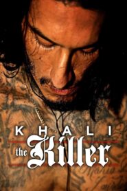 Khali the Killer 2017 one on netflix