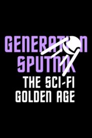 Generation Sputnik 2016 one on netflix