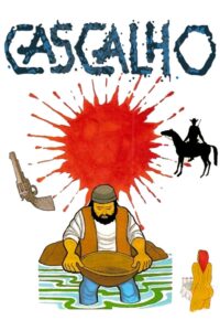 Cascalho 2004 one on netflix