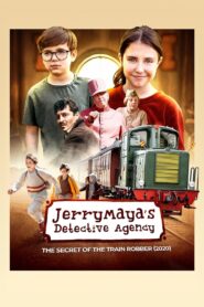 JerryMaya’s Detective Agency – The Secret of the Train Robber 2020 one on netflix