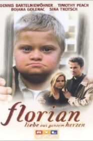 Florian – Liebe aus ganzem Herzen 1999 one on netflix