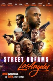 Street Dreams Los Angeles 2018 one on netflix