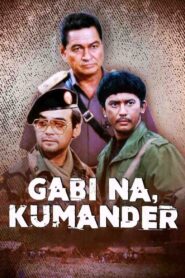 Gabi Na, Kumander 1986 one on netflix