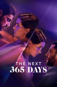 The Next 365 Days 2022 one on netflix