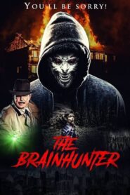 The Brain Hunter 2015 one on netflix