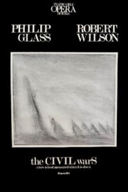 Robert Wilson and the Civil Wars 1987 one on netflix