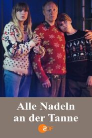 Alle Nadeln an der Tanne 2020 one on netflix