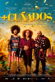 +Cuñados 2024 one on netflix