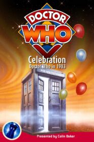 Celebration: Doctor Who in 1983 2008 one on netflix