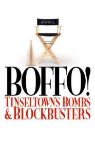 Boffo! Tinseltown’s Bombs and Blockbusters 2006 one on netflix