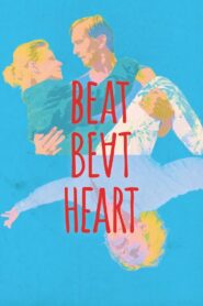 Beat Beat Heart 2017 one on netflix