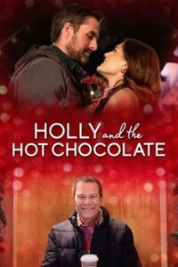 Holly and the Hot Chocolate 2022 one on netflix