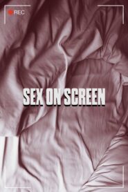 Sex on Screen 2023 one on netflix