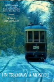 Tramway in Moscow 1995 one on netflix