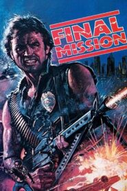 Final Mission 1984 one on netflix