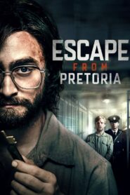 Escape from Pretoria 2020 one on netflix
