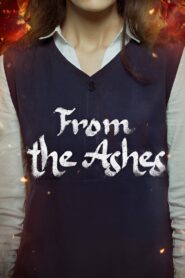 From the Ashes 2024 one on netflix