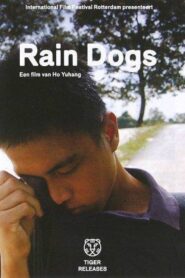 Rain Dogs 2006 one on netflix