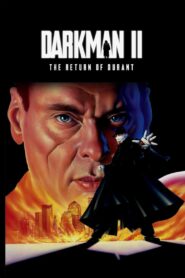 Darkman II: The Return of Durant 1995 one on netflix