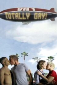 Totally Gay! 2003 one on netflix