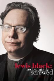 Lewis Black: Red, White & Screwed 2006 one on netflix